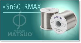 Sn60-RMAX